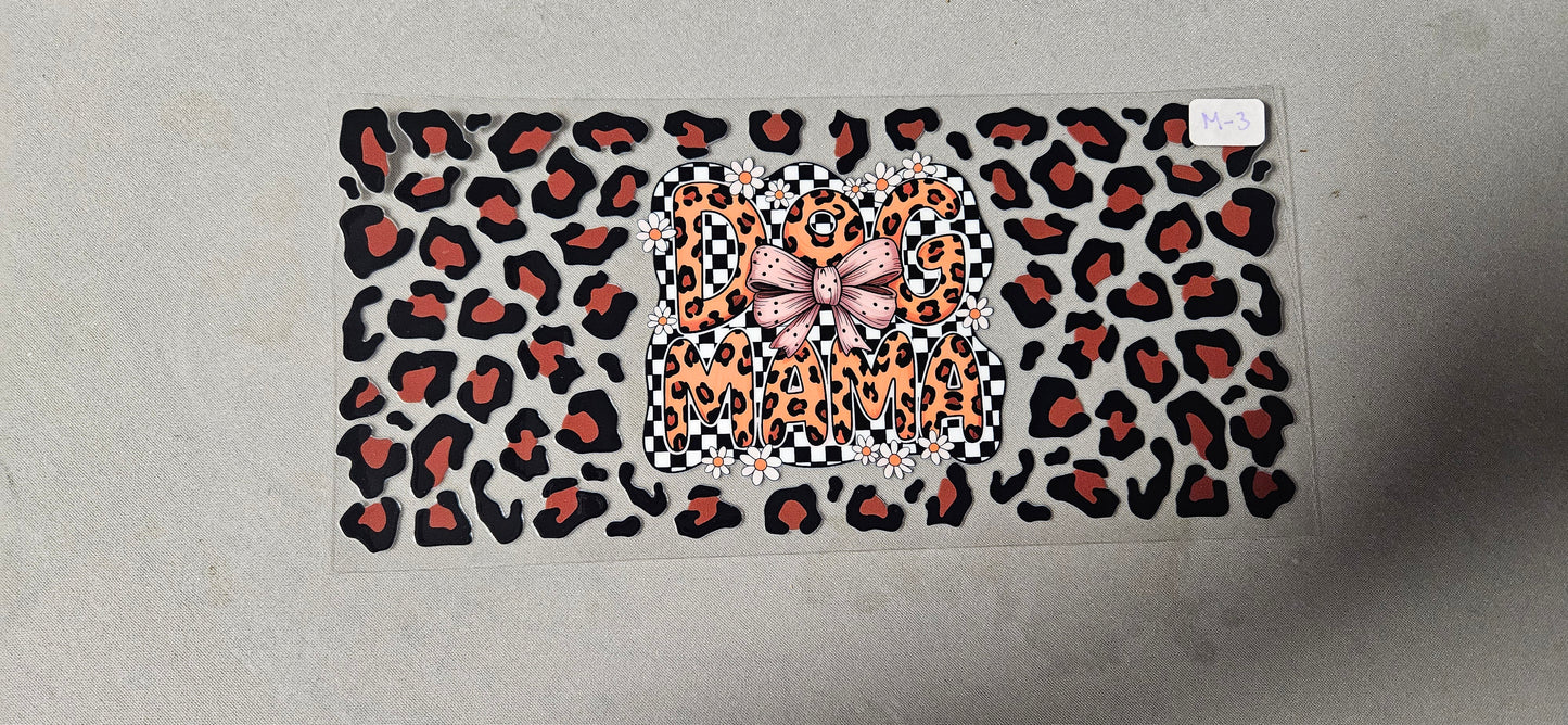 M-3 Dog Mama UVDTF Wraps