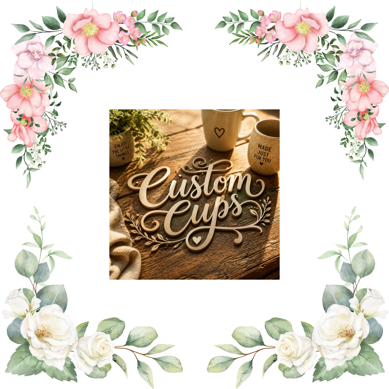 Custom Cups