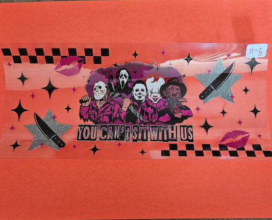 H-3 You Can't Sit With Us Horror Squad UVDTF Wrap