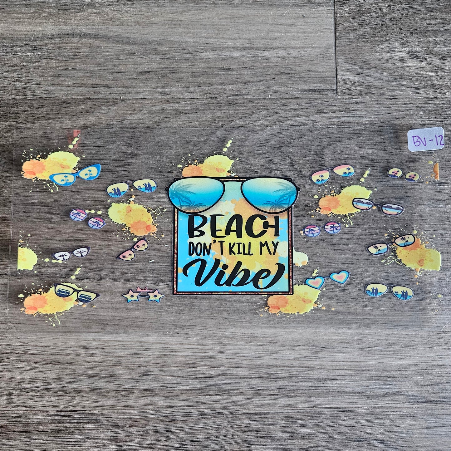 BV-12 Beach Don't Kill My Vibe UVDTF Wrap